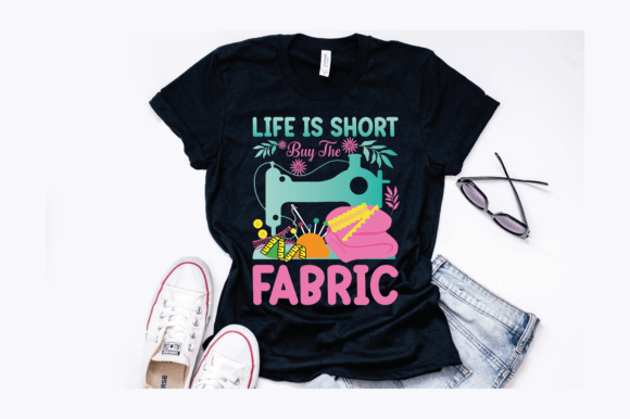 Download Life is Short Buy the Fabric Design - Design Collection